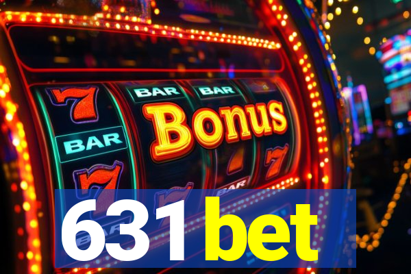 631 bet